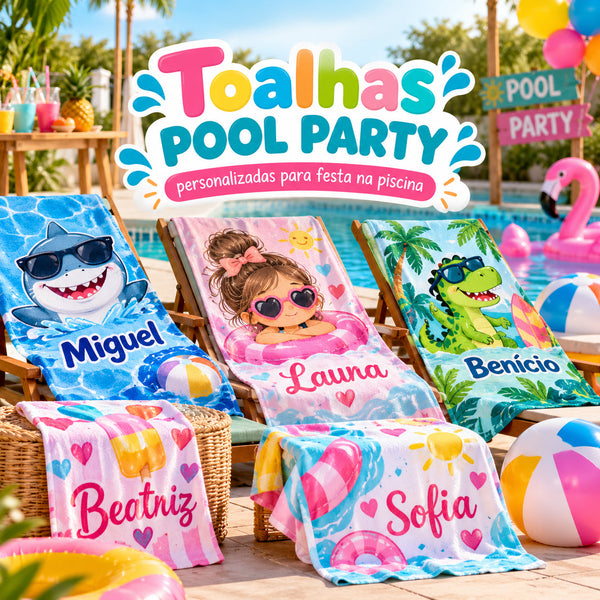 Toalhas Pool Party